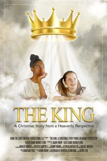 The King: A Christmas Story from a Heavenly Perspective movie poster - Entertainment content