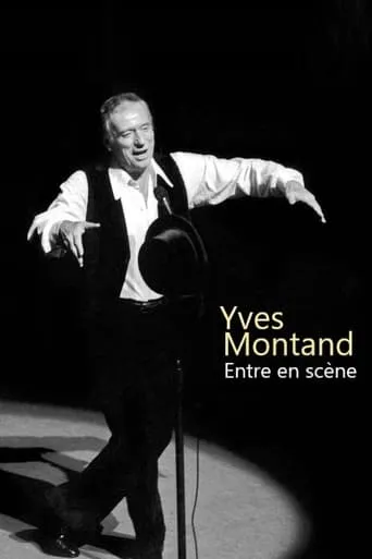 Yves Montand entre en scène movie poster - Rated 8/10