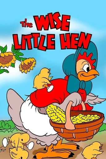 The Wise Little Hen movie poster - Rated 6.5/10