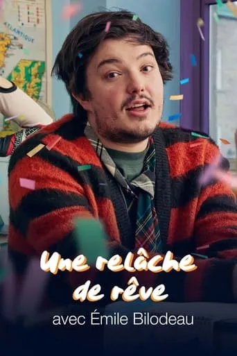 Une relâche de rêve avec Émile Bilodeau movie poster - Entertainment content