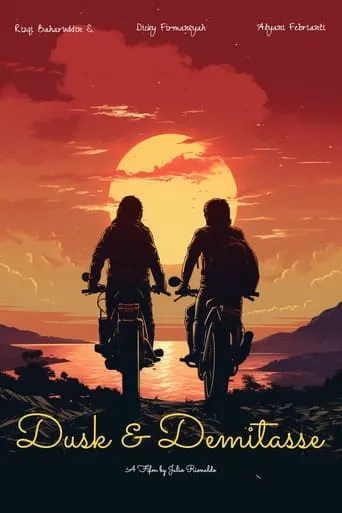 Dusk & Demitasse movie poster - Rated 8/10