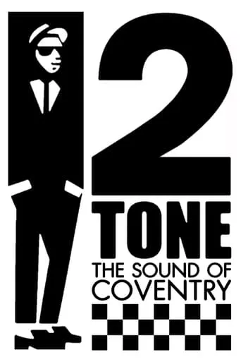 2 Tone: The Sound of Coventry movie poster - Rated 7.8/10