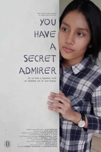 You Have A Secret Admirer movie poster - Rated 8/10