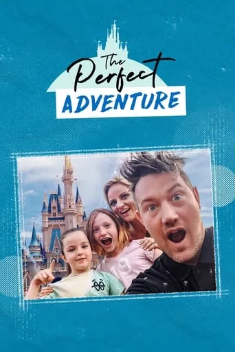 The Perfect Adventure movie poster - Entertainment content
