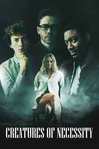 Creatures of Necessity movie poster - Rated 4/10