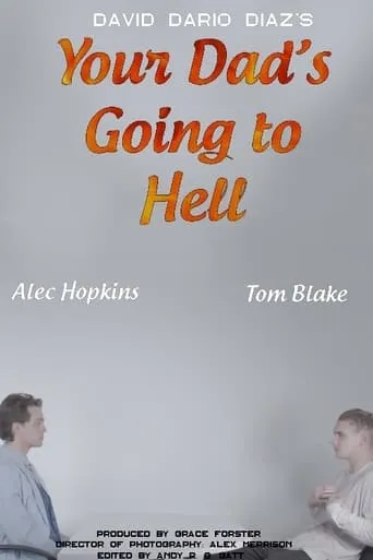 Your Dad's Going to Hell movie poster - Entertainment content