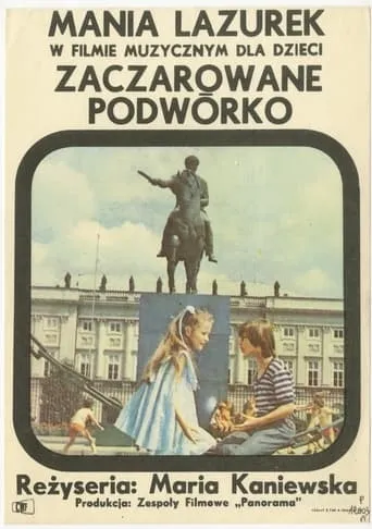 Zaczarowane podwórko movie poster - Entertainment content