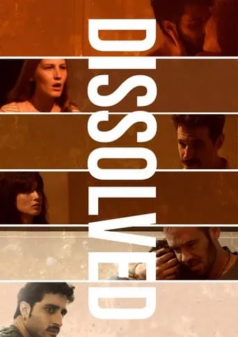 Dissolved movie poster - Rated 4/10
