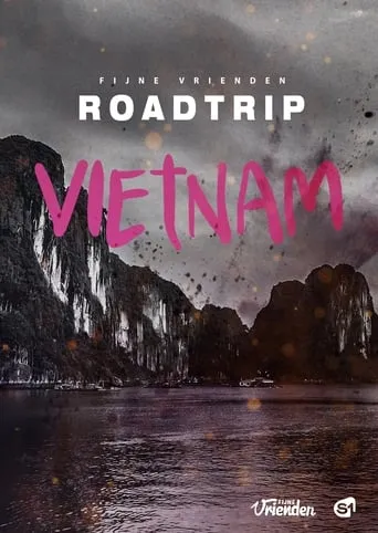 Fijne Vrienden: Roadtrip Vietnam movie poster - Entertainment content