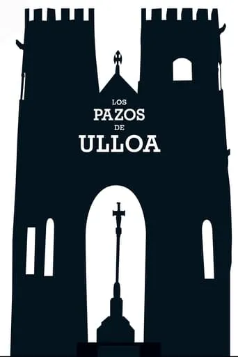 The House of Ulloa movie poster - Entertainment content