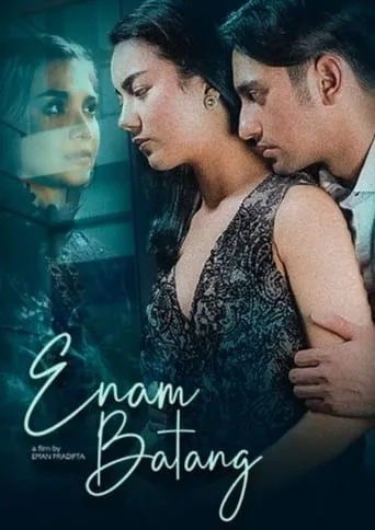 Enam Batang movie poster - Rated 7/10