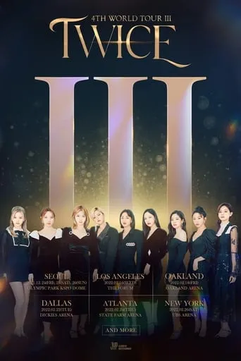 Beyond LIVE -TWICE 4TH WORLD TOUR ‘Ⅲ’：SEOUL movie poster - Entertainment content