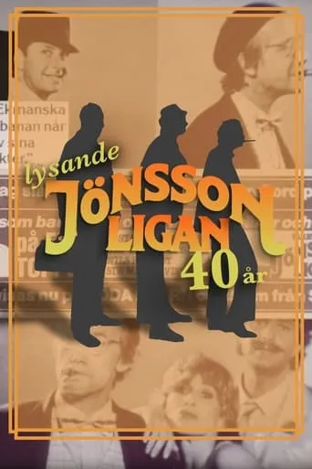 Lysande Jönssonligan - 40 år movie poster - Rated 8.5/10