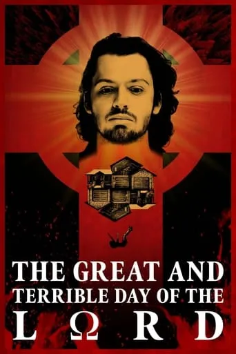 The Great and Terrible Day of the Lord movie poster - Rated 7/10