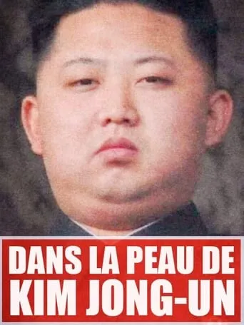 Dans la peau de Kim Jong-Un movie poster - Entertainment content