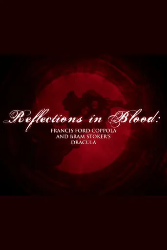 Reflections in Blood: Francis Ford Coppola and Bram Stoker’s Dracula movie poster - Entertainment content