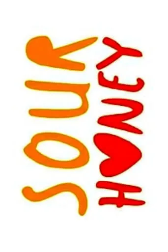 Sour Honey movie poster - Rated 2/10