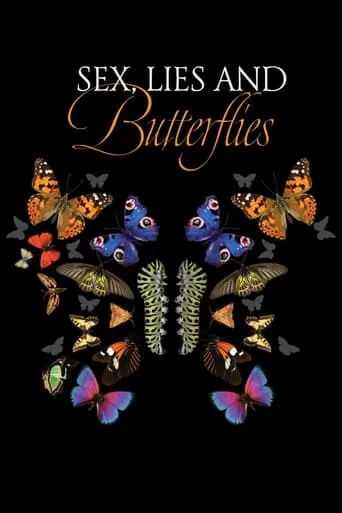Sex, Lies and Butterflies movie poster - Rated 8/10
