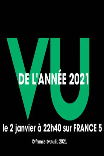 Vu 2021 (l’année du zapping) movie poster - Entertainment content