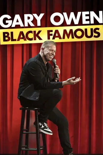 Gary Owen: Black Famous movie poster - Rated 6.4/10