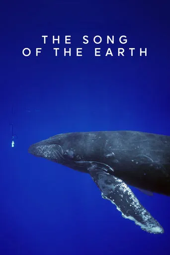 The Song of the Earth movie poster - Rated 7/10