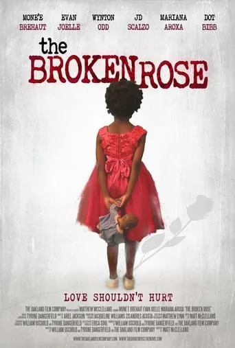 The Broken Rose movie poster - Rated 1/10