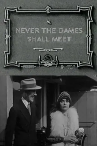 Never the Dames Shall Meet movie poster - Entertainment content