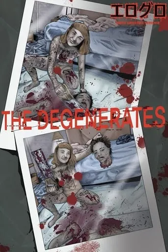 The Degenerates movie poster - Rated 6/10