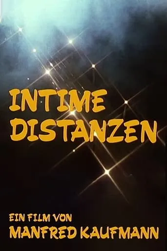 Intime Distanzen movie poster - Entertainment content