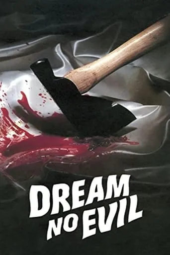 Dream No Evil movie poster - Rated 5.6/10