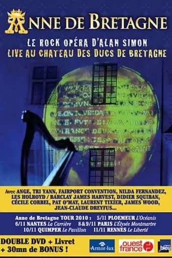 Anne of Brittany - Live at Castle of the Dukes of Brittany movie poster - Entertainment content