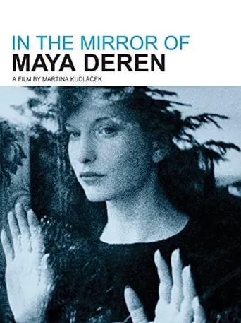 In the Mirror of Maya Deren movie poster - Rated 7.4/10
