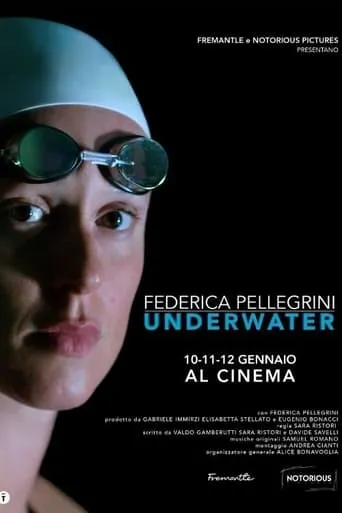 Federica Pellegrini - Underwater movie poster - Rated 6.6/10