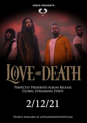 Love and Death - Perfectly Preserved: A Global Streaming Event movie poster - Entertainment content