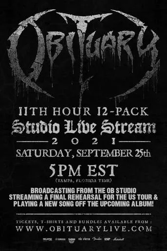 Obituary - 11th Hour 12-Pack Live Stream movie poster - Entertainment content