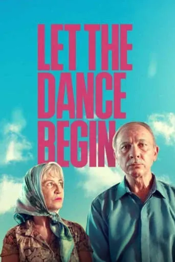 Let the Dance Begin movie poster - Rated 7.7/10