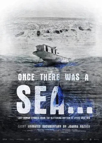 Once There Was a Sea… movie poster - Rated 6/10