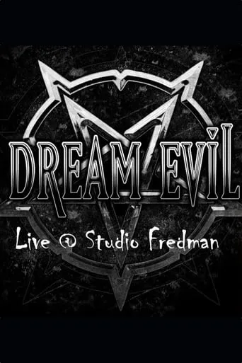 Dream Evil - Livestream at Studio Fredman movie poster - Entertainment content