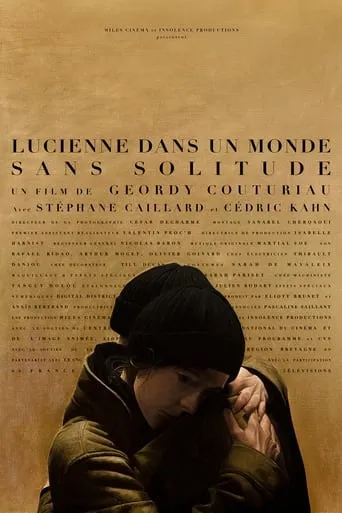 Lucienne in a World Without Solitude movie poster - Rated 7/10