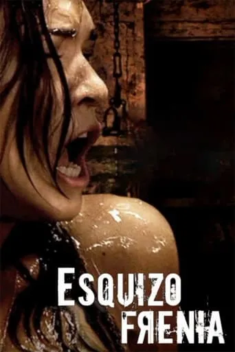 Esquizofrenia movie poster - Entertainment content