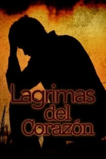 Lágrimas del corazón movie poster - Entertainment content