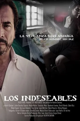 Los indeseables: La venganza más amarga de un hombre sin paz movie poster - Entertainment content