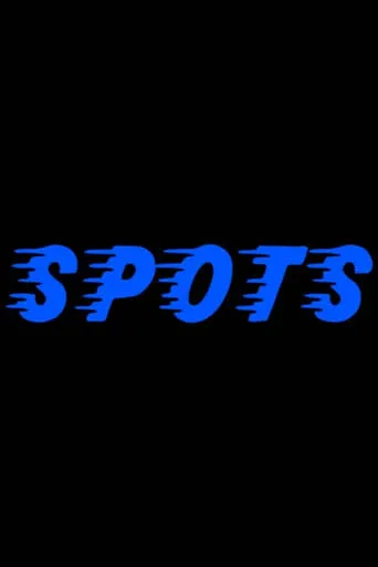 Spots movie poster - Entertainment content
