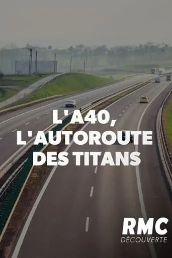 L'A40, l'autoroute des titans movie poster - Rated 6/10