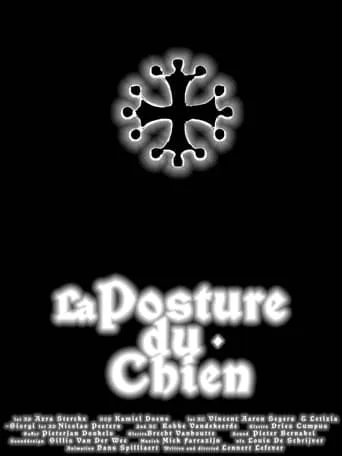 La Posture du Chien movie poster - Entertainment content