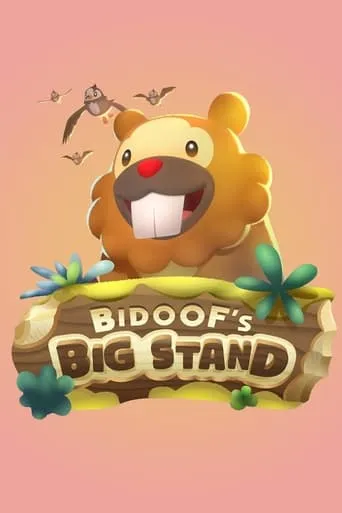 Bidoof's Big Stand movie poster - Rated 7.6/10