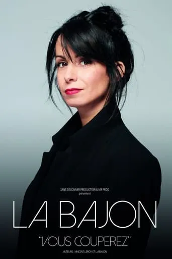 La Bajon : Vous couperez movie poster - Rated 2/10