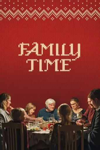 Family Time movie poster - Rated 6.4/10
