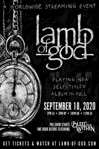Lamb of God - Self Titled Live Stream movie poster - Entertainment content