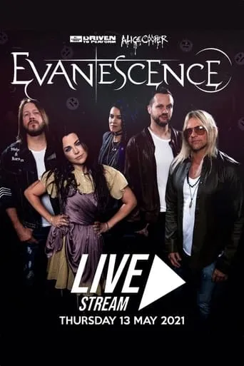 Evanescence - Driven To Perform Livestream movie poster - Entertainment content